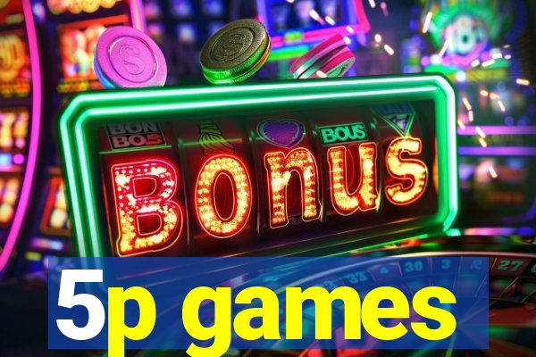 5p games